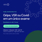Painel Respiratório PCR com Resultado em 2 Horas | Influenza A e B, VSR e Covid-19 | Coleta em São Paulo
